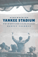 Remembering Yankee Stadium (Frommer Harvey)(Paperback)