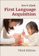 First Language Acquisition (Clark Eve V.)(Paperback)