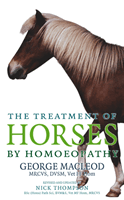Treatment Of Horses By Homoeopathy (Macleod George)(Paperback / softback)