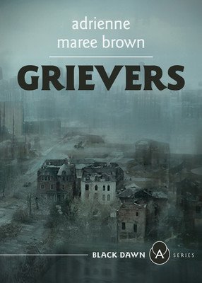 Grievers (Brown Adrienne Maree)(Paperback)