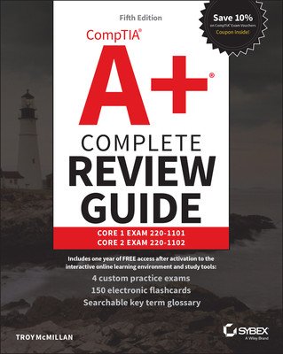 Comptia A+ Complete Review Guide: Core 1 Exam 220-1101 and Core 2 Exam 220-1102 (McMillan Troy)(Paperback)