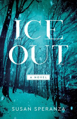 Ice Out (Speranza Susan)(Paperback)