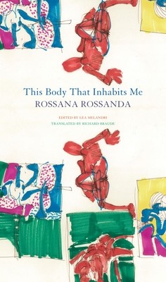 This Body That Inhabits Me (Rossanda Rossana)(Pevná vazba)