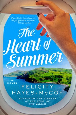 The Heart of Summer (Hayes-McCoy Felicity)(Paperback)