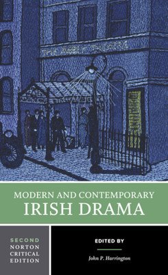 Modern and Contemporary Irish Drama (Harrington John P.)(Paperback)