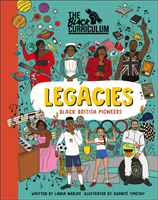 Black Curriculum Legacies - Black British Pioneers (Narjee Lania)(Pevná vazba)