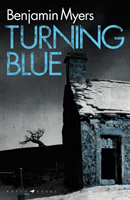 Turning Blue (Myers Benjamin)(Paperback / softback)