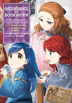 Ascendance of a Bookworm (Manga) Part 2 Volume 5 (Kazuki Miya)(Paperback)
