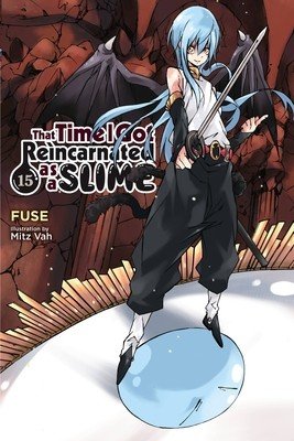 That Time I Got Reincarnated as a Slime, Vol. 15 (Light Novel) (Fuse)(Paperback)