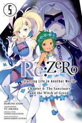 RE: Zero -Starting Life in Another World-, Chapter 4: The Sanctuary and the Witch of Greed, Vol. 5 (Manga) (Nagatsuki Tappei)(Paperback)