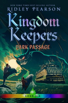 Kingdom Keepers VI: Dark Passage (Pearson Ridley)(Paperback)