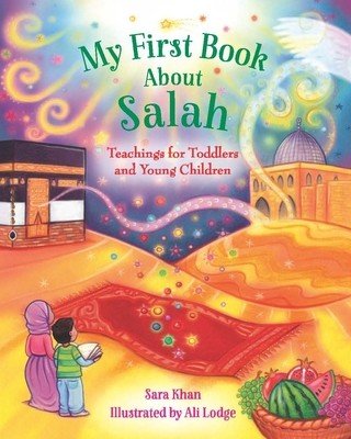 My First Book about Salah (Khan Sara)(Board Books)