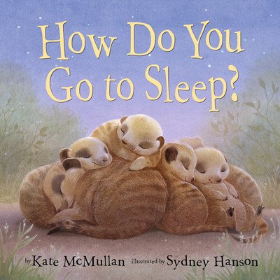 How Do You Go to Sleep? (McMullan Kate)(Board Books)