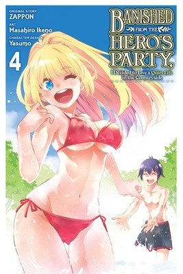 Banished from the Hero's Party, I Decided to Live a Quiet Life in the Countryside, Vol. 4 (Manga) (Zappon)(Paperback)
