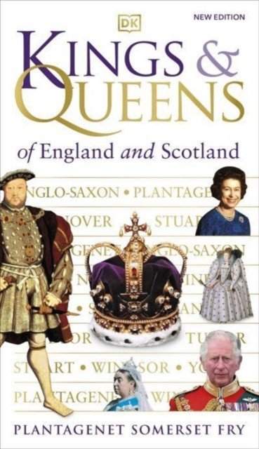Kings & Queens of England and Scotland (Fry Plantagenet Somerset)(Paperback / softback)