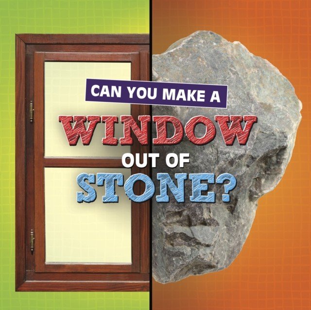 Can You Make a Window Out of Stone? (Hilderbrand Michelle)(Pevná vazba)