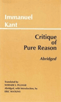 Critique of Pure Reason, Abridged (Kant Immanuel)(Paperback / softback)