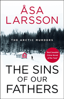 Sins of our Fathers - Arctic Murders Book 6 (Larsson Asa)(Paperback)