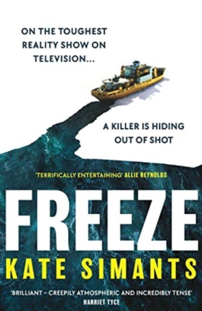 Freeze - the most chilling locked room thriller of 2023 (Simants Kate)(Paperback / softback)