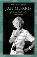Jan Morris - life from both sides (Clements Paul)(Pevná vazba)
