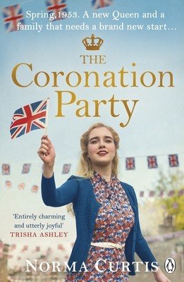 The Coronation Party (Curtis Norma)(Paperback)