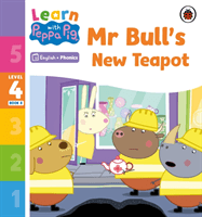 Learn with Peppa Phonics Level 4 Book 8 - Mr Bull's New Teapot (Phonics Reader) (Peppa Pig)(Paperback / softback)
