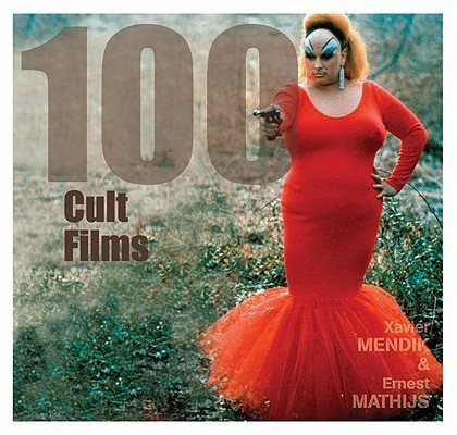 100 Cult Films (Mathijs Ernest)(Paperback)