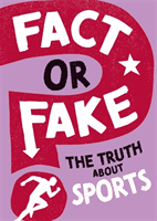 Fact or Fake?: The Truth About Sports (Savery Annabel)(Paperback / softback)