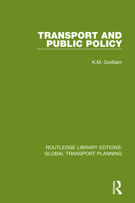 Transport and Public Policy (Gwilliam K. M.)(Paperback)