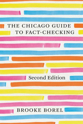 The Chicago Guide to Fact-Checking, Second Edition (Borel Brooke)(Paperback)