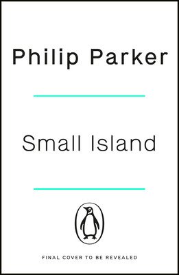 Small Island: 12 Maps That Explain the History of Britain (Parker Philip)(Paperback)