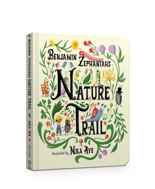 Nature Trail - A joyful rhyming celebration of the natural wonders on our doorstep (Zephaniah Benjamin)(Board book)