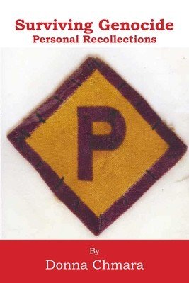 Surviving Genocide: Personal Recollections (Chmara Donna)(Pevná vazba)