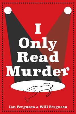 I Only Read Murder - A Novel (Ferguson Ian)(Paperback)