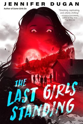 The Last Girls Standing (Dugan Jennifer)(Pevná vazba)