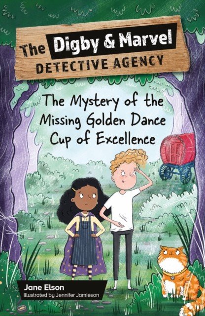 Reading Planet KS2: The Digby and Marvel Detective Agency: The Mystery of the Missing Golden Dance Cup of Excellence - Mercury/Brown (Elson Jane)(Paperback / softback)