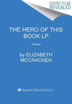 The Hero of This Book (McCracken Elizabeth)(Paperback)