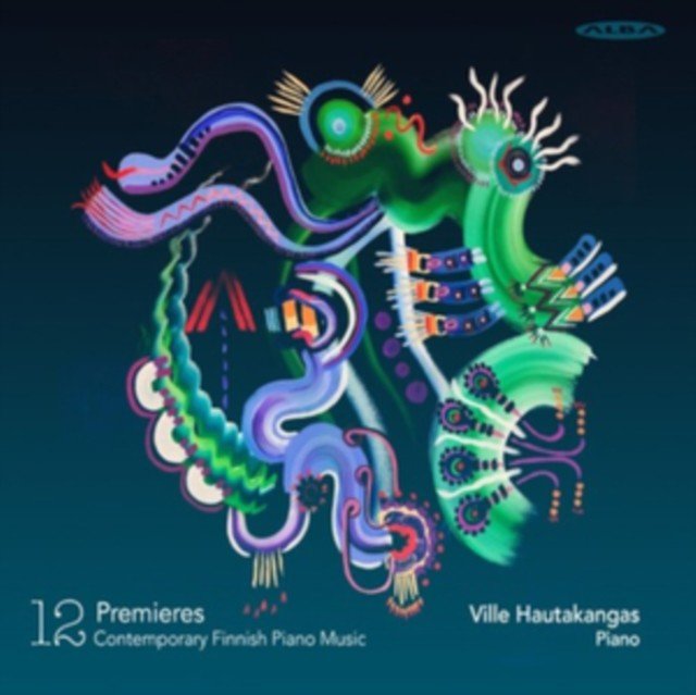 Ville Hautakangas: 12 Premieres (CD / Album)