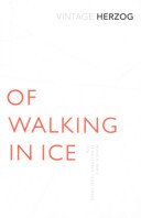 Of Walking In Ice - Munich - Paris: 23 November - 14 December, 1974 (Herzog Werner)(Paperback / softback)