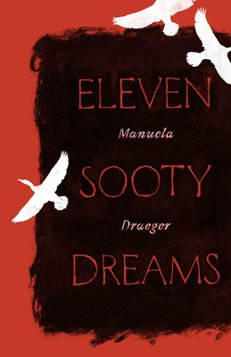 Eleven Sooty Dreams (Draeger Manuela)(Paperback)