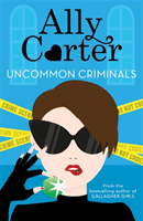 Heist Society: Uncommon Criminals - Book 2 (Carter Ally)(Paperback / softback)