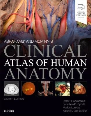 Abrahams' and McMinn's Clinical Atlas of Human Anatomy (Abrahams Peter H.)(Paperback)
