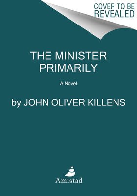 The Minister Primarily (Killens John Oliver)(Pevná vazba)