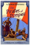 The Pirates of Pompeii (Lawrence Caroline)(Paperback)