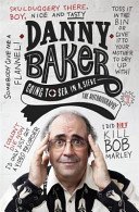 Going to Sea in a Sieve - The Autobiography (Baker Danny)(Paperback / softback)