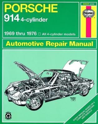 Porsche 914 4-Cylinder 1969 Thru 1976 Haynes Repair Manual (Haynes John)(Paperback)