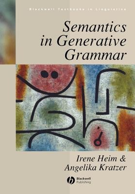 Semantics in Generative Grammar (Heim Irene)(Paperback)
