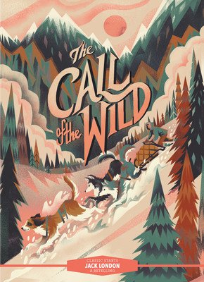 Classic Starts(r) the Call of the Wild (London Jack)(Pevná vazba)