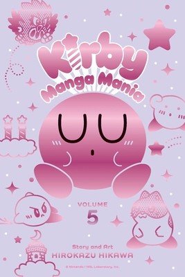 Kirby Manga Mania, Vol. 5: Volume 5 (Hikawa Hirokazu)(Paperback)