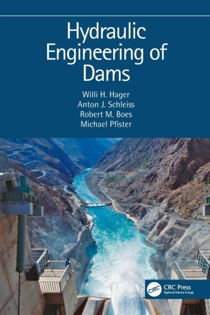 Hydraulic Engineering of Dams (Hager Willi H.)(Paperback)